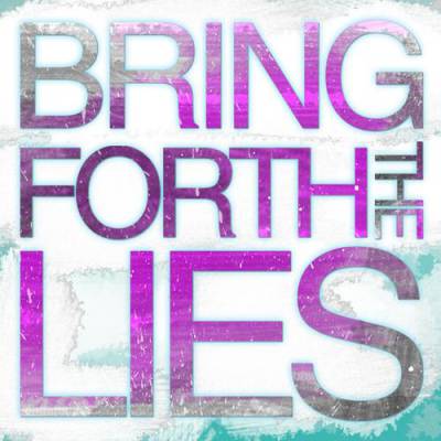 logo Bring Forth The Lies
